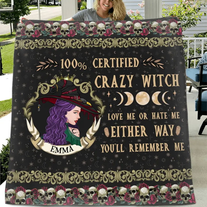 Personalized Witch Fleece Throw Blanket/Quilt - Gift Idea For Halloween/ Witch - 100% Certified Crazy Witch Love Me Or Hate Me Either Way You'll Remember Me