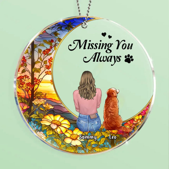 Custom Personalized Memorial Pet Circle Acrylic Ornament - Upto 3 Pets - Memorial Gift Idea For Dog/Cat/Rabbit Owners - Missing You Always