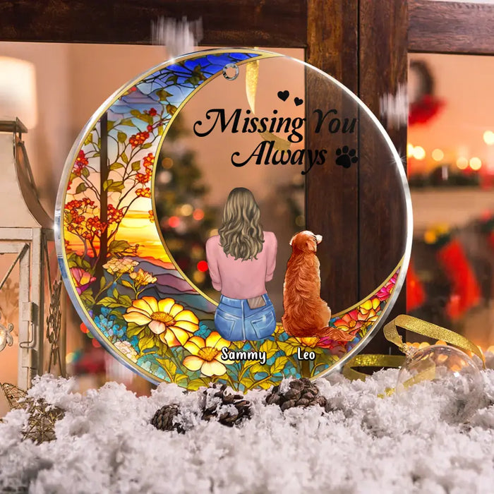 Custom Personalized Memorial Pet Circle Acrylic Ornament - Upto 3 Pets - Memorial Gift Idea For Dog/Cat/Rabbit Owners - Missing You Always