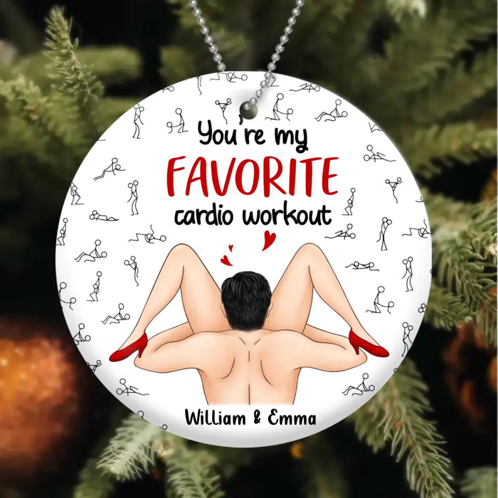 Personalized Couple Circle Wooden Ornament - You're My Favorite Cardio Workout - Gift Idea For Couple/ Him/ Her/ Christmas