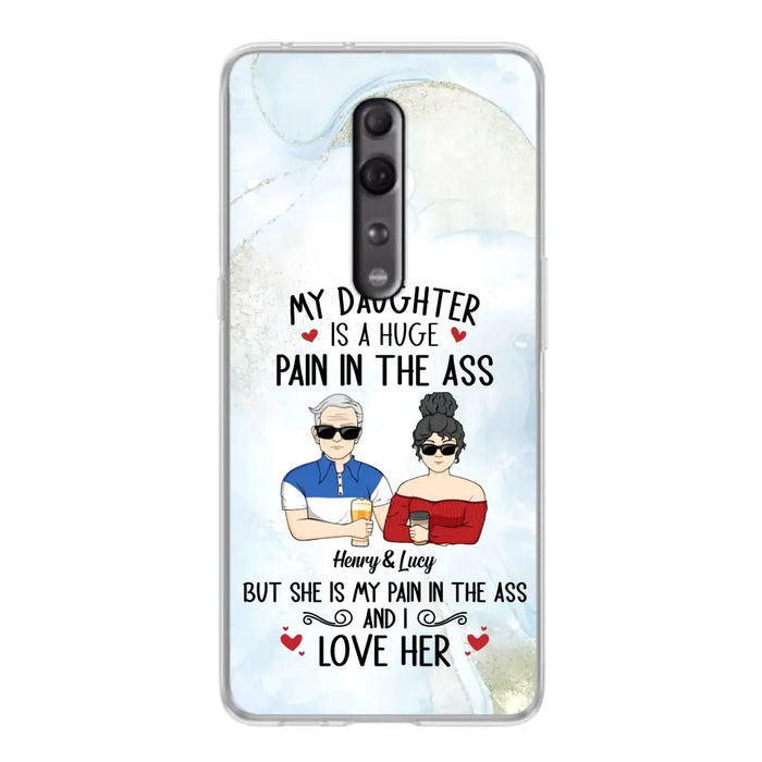 Custom Personalized Dad And Daughter Phone Case - Gift Idea For Dad/ Father's Day/Birthday - My Daughter Is A Huge Pain In The Ass - Case For Xiaomi/Oppo/Huawei