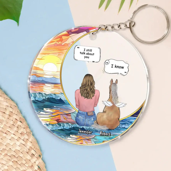 Custom Personalized Memorial Horse Suncatcher Acrylic Keychain - Memorial Gift Idea For Horse Owner - I Still Talk About You