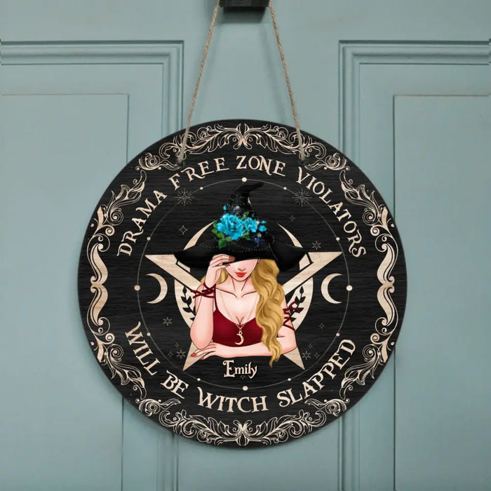 Personalized Witch Circle Door Sign - Halloween Gift Idea - Drama Free Zone Violators Will Be Witch Slapped