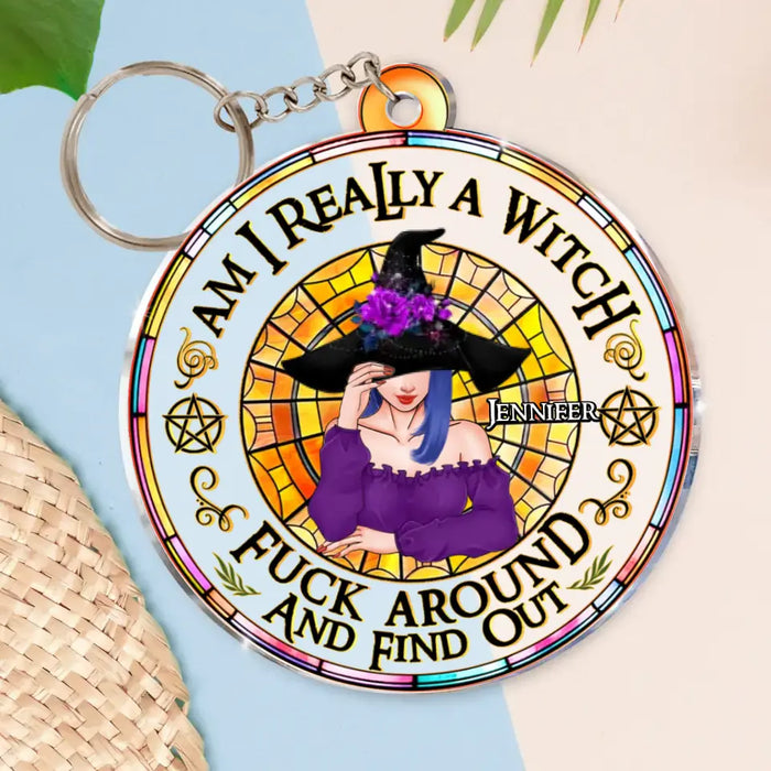 Custom Personalized Witch Acrylic Keychain - Gift Idea For Halloween/ Witch - Am I Really A Witch