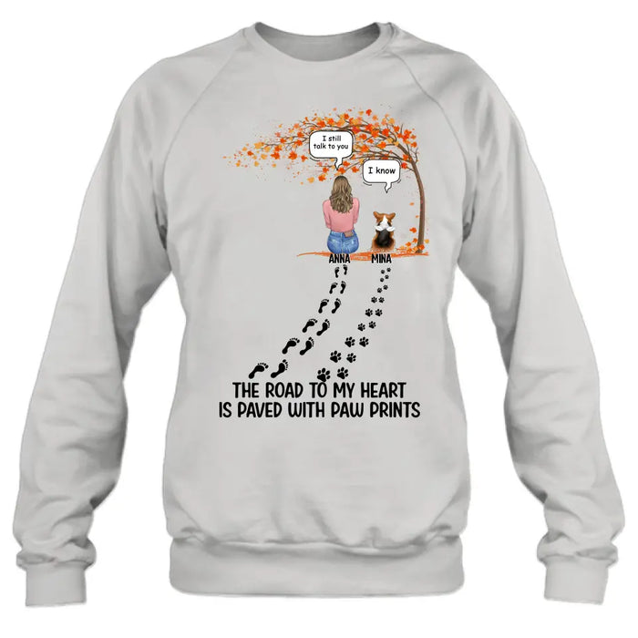 Personalized Fall Shirt/ Hoodie - Gift Idea for Pet Lovers - Upto 6 Pets - The Road To My Heart Is Paved With Paw Prints