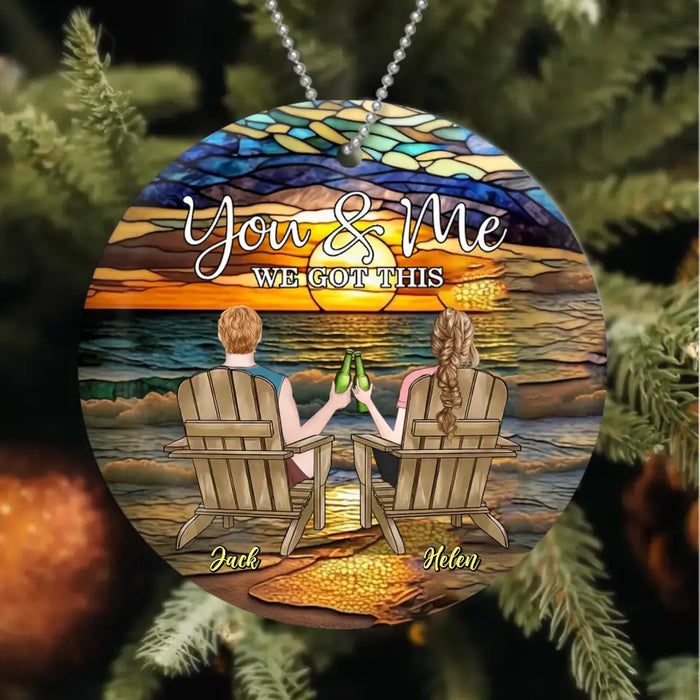 Custom Personalized Couple Sitting At Beach Circle Wooden Ornament - Gift Idea For Couple/ Anniversary - You And Me We Got This