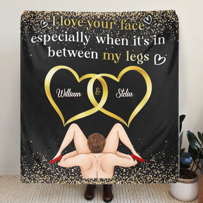 Custom Personalized Couple Quilt/Single Layer Fleece Blanket - Gift Idea For Him/Her - I Love Your Face Especially When It's In Between My Legs