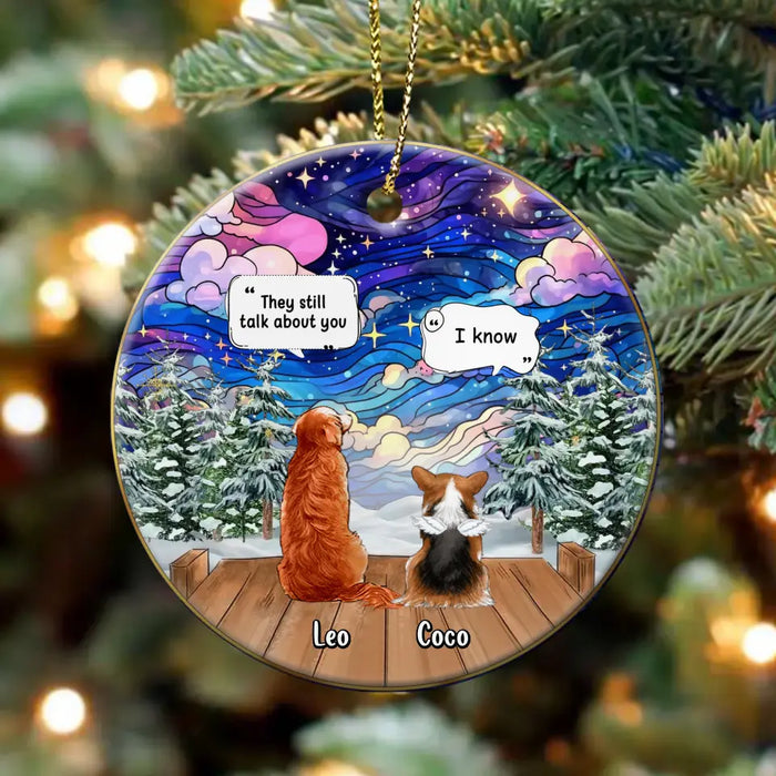 Custom Personalized Dog Memorial Acrylic Ornament - Upto 4 Pets - Memorial Gift Idea For Dog/ Cat/ Rabbit Lovers - They Still Talk About You