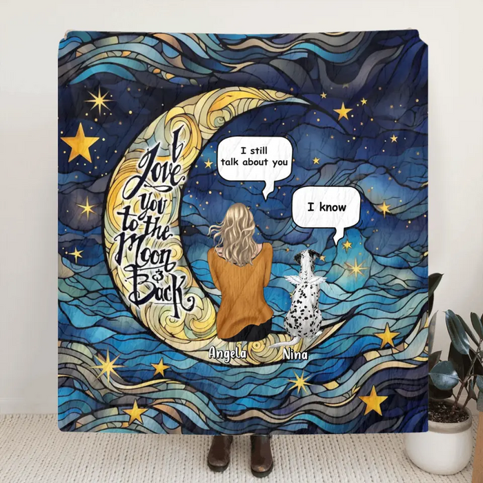 Personalized Pet Mom/Dad Blanket - Full Option - Best Gift For Dog/Cat Lovers - I Love You To The Moon And Back