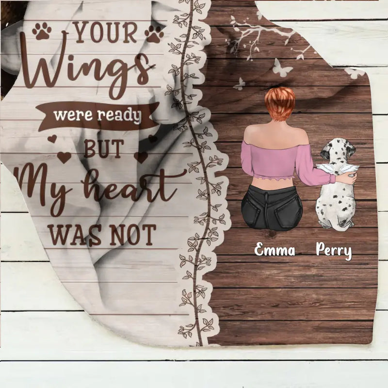 Personalized Memorial Pet Pillow Cover/Quilt/Fleece Throw Blanket - Up to 3 Dogs/Cats - Memorial Gift Idea for Dog/Cat Owners - Your Wings Were Ready But My Heart Was Not