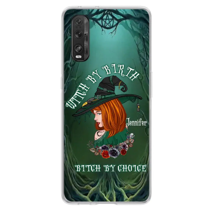 Custom Personalized Witch Phone Case - Gift Idea For Halloween - Witch By Birth Bitch By Choice - Case For Oppo/Xiaomi/Huawei