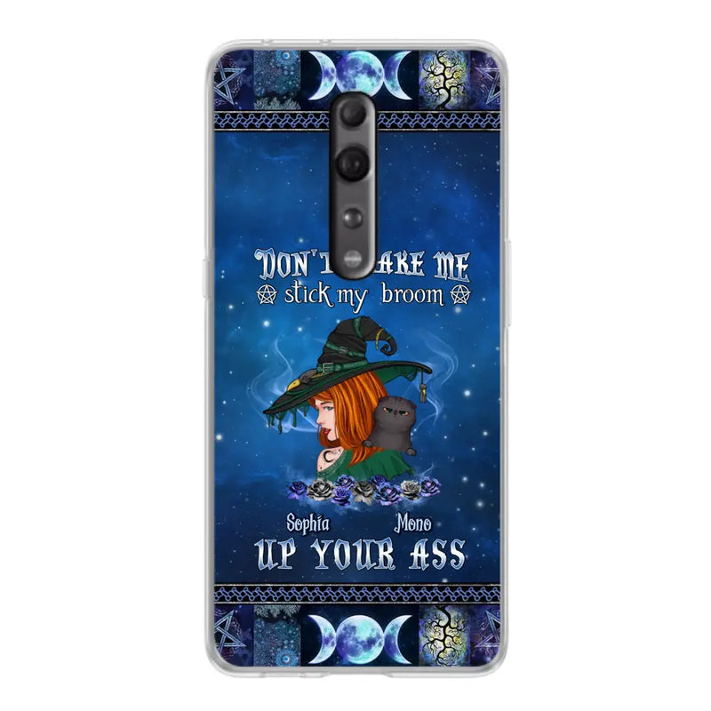 Personalized Witch Phone Case - Gift Idea For Witch Lover/ Halloween - Don't Make Me Stick My Broom Up Your Ass - Case For Oppo/Xiaomi/Huawei