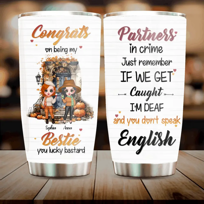 Congrats On Being My Bestie - Personalized Bestie Tumbler 20oz - Gift Idea For Bestie/ Friend/ Birthday