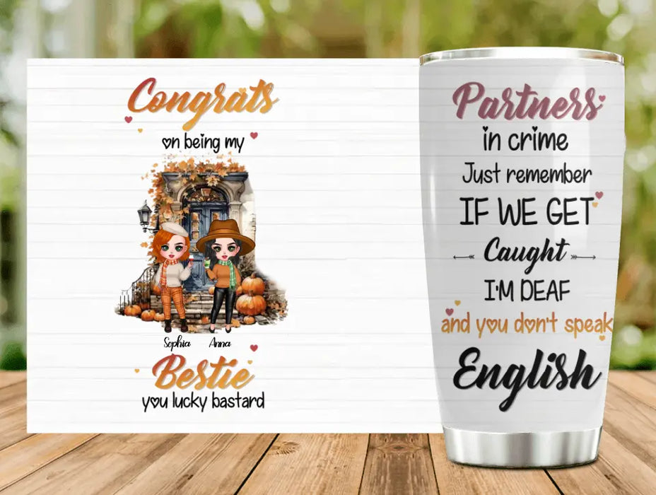 Congrats On Being My Bestie - Personalized Bestie Tumbler 20oz - Gift Idea For Bestie/ Friend/ Birthday