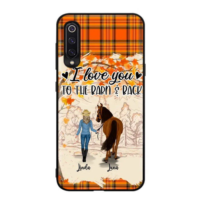 Personalized Horse Girl Phone Case - Gift Idea For Horse Lovers - Up To 6 Horses - I Love You To The Barn & Back - Cases For Oppo/Xiaomi/Huawei