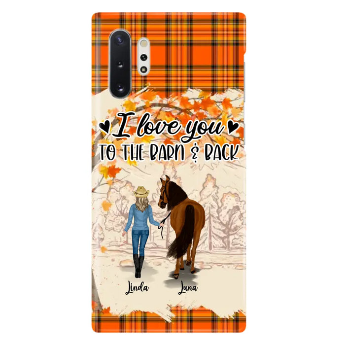 Personalized Horse Girl Phone Case - Gift Idea For Horse Lovers - Up To 6 Horses - I Love You To The Barn & Back - Cases For iPhone/Samsung