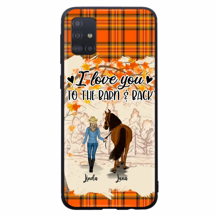 Personalized Horse Girl Phone Case - Gift Idea For Horse Lovers - Up To 6 Horses - I Love You To The Barn & Back - Cases For iPhone/Samsung