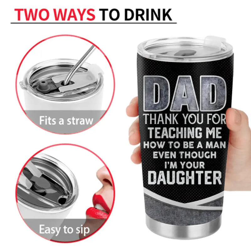 Personalized Dad & Daughter Tumbler - Gift Idea for Dad/Father's Day From Daughter - Behind Every Smartass Daughter Is A Truly Badass Dad
