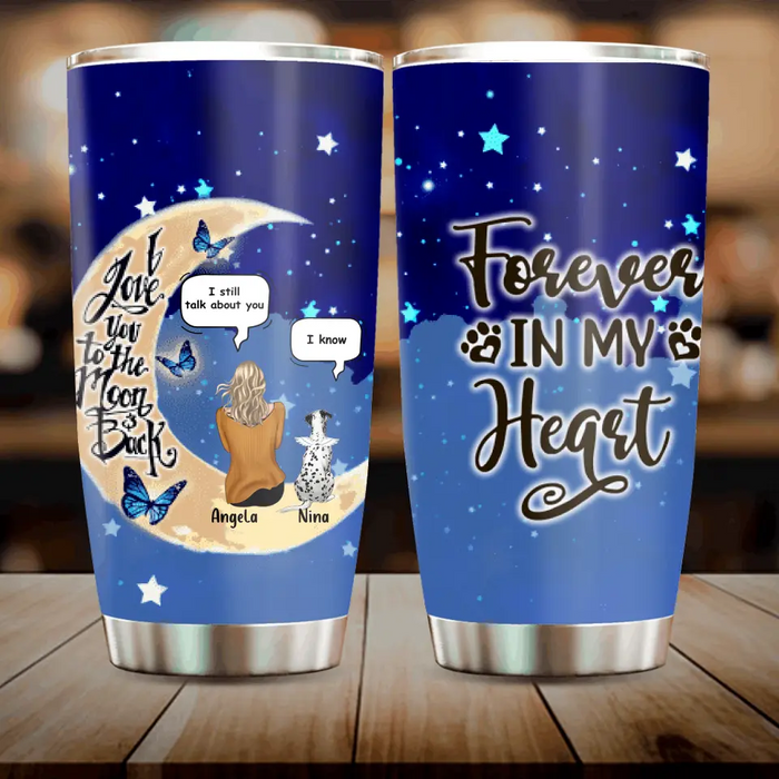 Custom Personalized Memorial Pet Tumbler - Upto 4 Pets - Best Gift For Dog/Cat Lover - I Love You To The Moon & Back