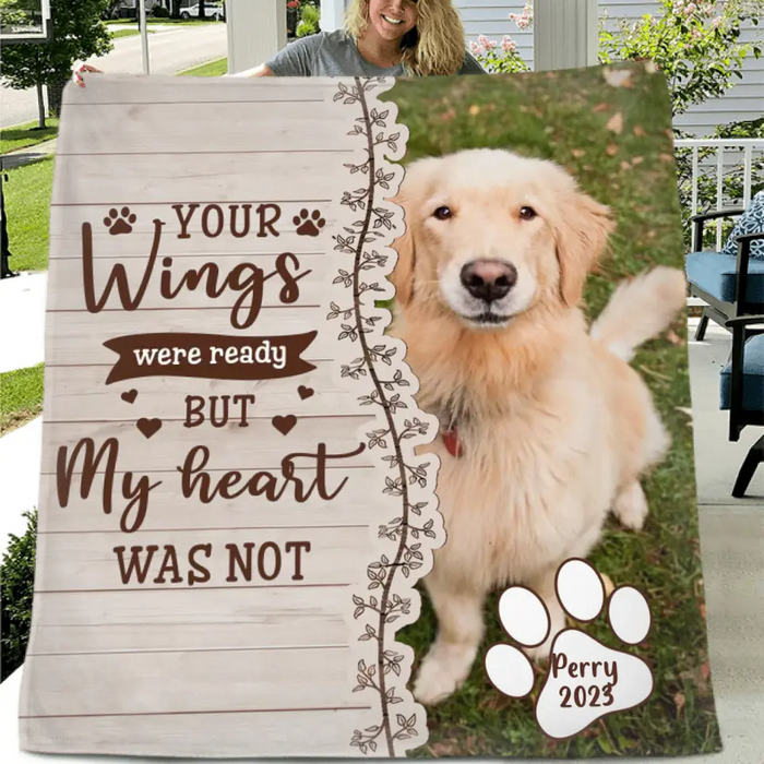 Custom Memorial Pet Quilt/Single Layer Fleece Blanket - Upload Photo- Memorial Gift Idea for Dog/Cat Owners - Your Wings Were Ready But My Heart Was Not