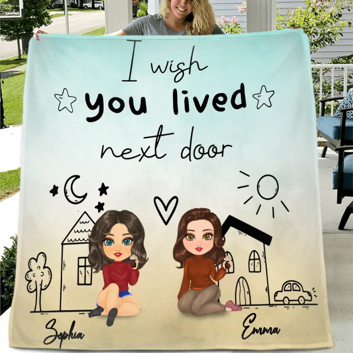 Custom Personalized Friend Quilt/ Single Layer Fleece Blanket - I Wish You Lived Next Door - Gift Idea For Friend