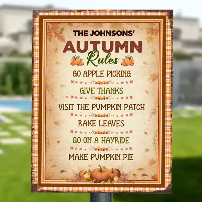 Personalized Autumn Rules Metal Sign - Gift Idea For Autumn Lovers - Go Apple Picking Give Thanks