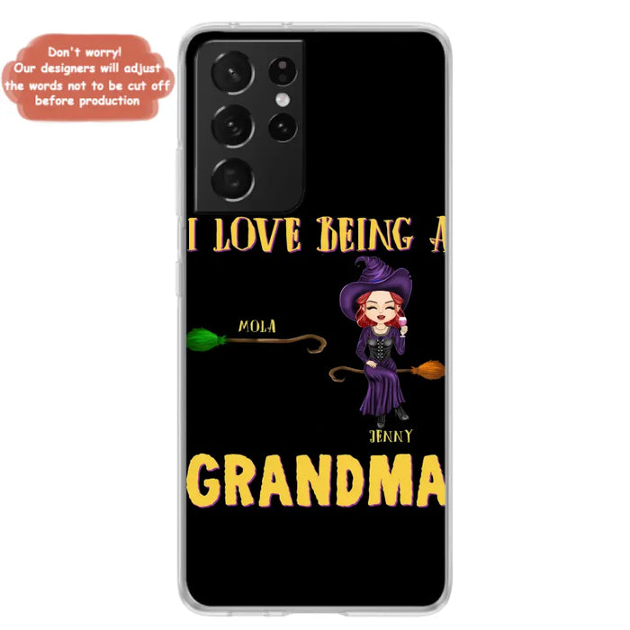 Personalized Witch Grandma Phone Case - Gift Idea For Halloween/Witch/Grandma - Upto 8 Kids - I Love Being A Grandma - Case For iPhone/Samsung