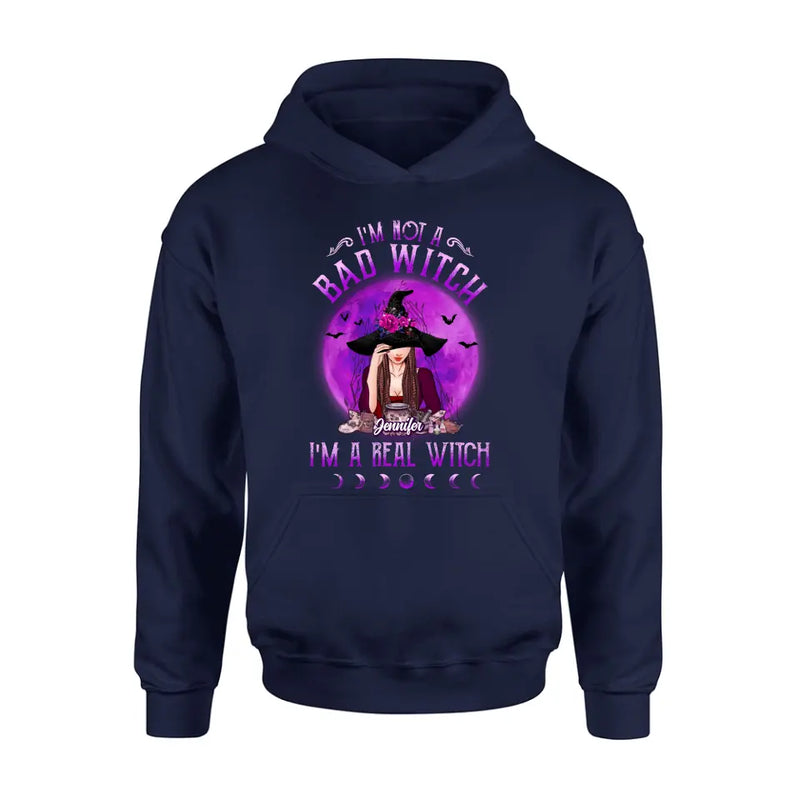 Personalized Witch Shirt/Hoodie - Gift Idea For Halloween/Witch Lovers - I'm Not A Bad Witch I'm A Real Witch