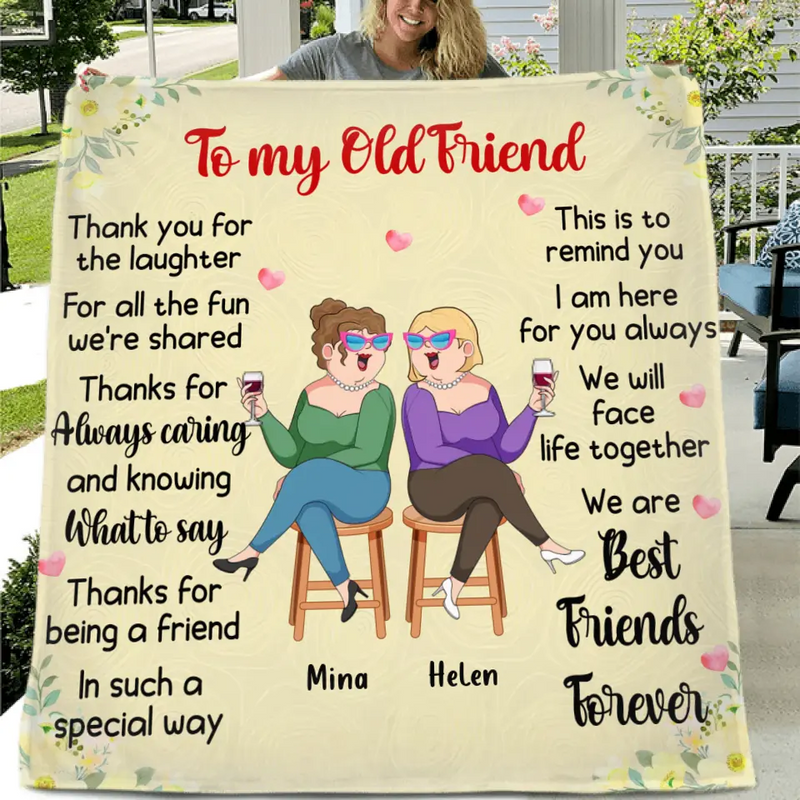 Personalized Old Friends Pillow Cover/Fleece Throw Blanket/Quilt - Gift Idea For Friends/Sisters - To My Old Friend Thank You
