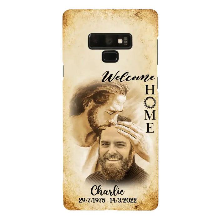 Custom Personalized Memorial Photo Phone Case - Memorial Gift Idea For Family Member/ Pet Owner - Welcome Home - Case For iPhone And Samsung