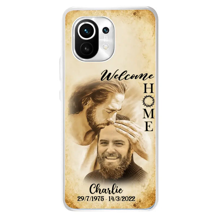 Custom Personalized Memorial Photo Phone Case - Memorial Gift Idea For Family Member/ Pet Owner - Welcome Home - Case For Xiaomi/ Oppo/ Huawei