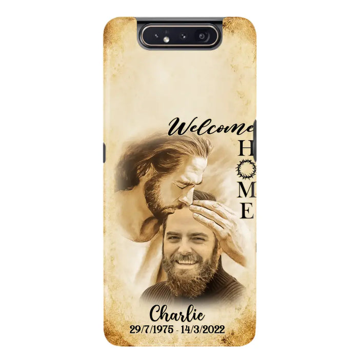 Custom Personalized Memorial Photo Phone Case - Memorial Gift Idea For Family Member/ Pet Owner - Welcome Home - Case For iPhone And Samsung