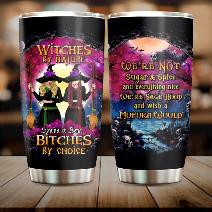 Personalized Witch Friends Tumbler - Gift Idea For Halloween/Witch Lovers/Besties - Upto 2 Girls - Witches By Nature Bitches By Choice