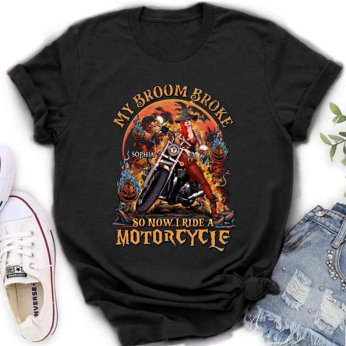 Custom Personalized Witch Biker Shirt/Hoodie -  Halloween Gift Idea for Bikers - My Broom Broke So Now I Ride A Motorcycle