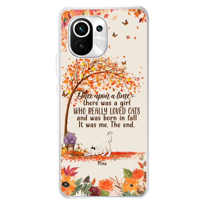 Custom Personalized Cat & Fall Phone Case - Upto 6 Cats - Autumn Gift For Cat Lover - There Was A Girl Who Really Loved Cats And Was Born In Fall - Case For Xiaomi/ Oppo/ Huawei