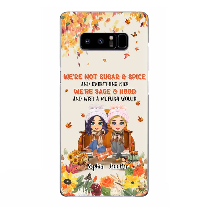 Custom Personalized Friend Phone Case - Gift Idea for Friends/Besties/Sisters - We're Not Sugar & Spice And Everything Nice - Case for iPhone/Samsung