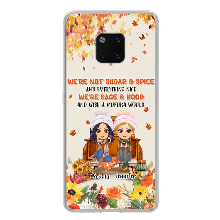 Custom Personalized Friend Phone Case - Gift Idea for Friends/Besties/Sisters - We're Not Sugar & Spice And Everything Nice - Case for Xiaomi/Huawei/Oppo