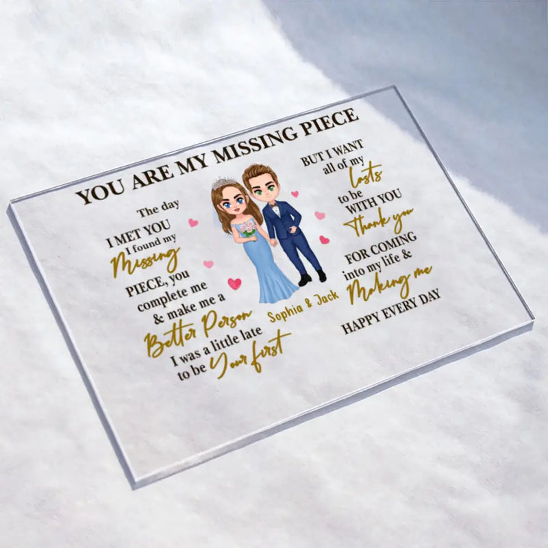Personalized Couple Acrylic Plaque - Wedding Gift for Couple - Mother's Day Gift For Wife From Husband - You Are My Missing Piece
