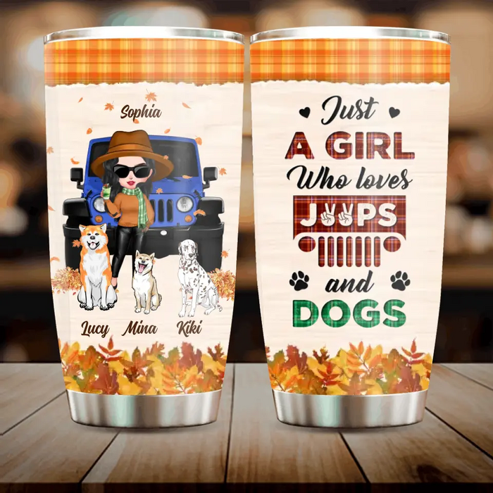 Personalized Off-road Autumn Girl Tumbler - Gift Idea For Girl/Dog Lovers - Upto 3 Dogs - Just A Girl