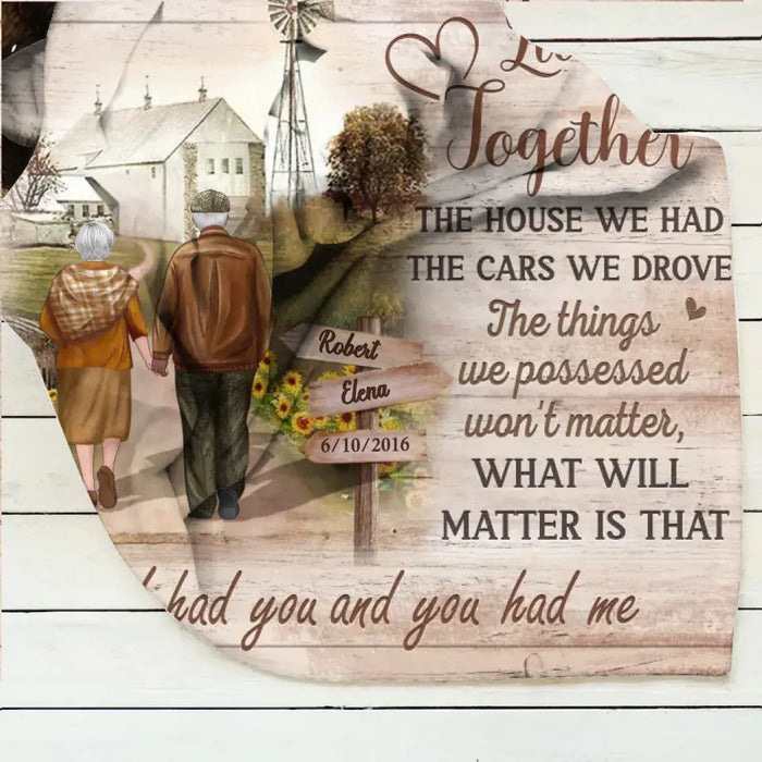 When We Get To The End Of Our Lives Together - Personalized Couple Quilt/ Single Layer Fleece Blanket - Gift Idea For Couple/ Husband/ Wife