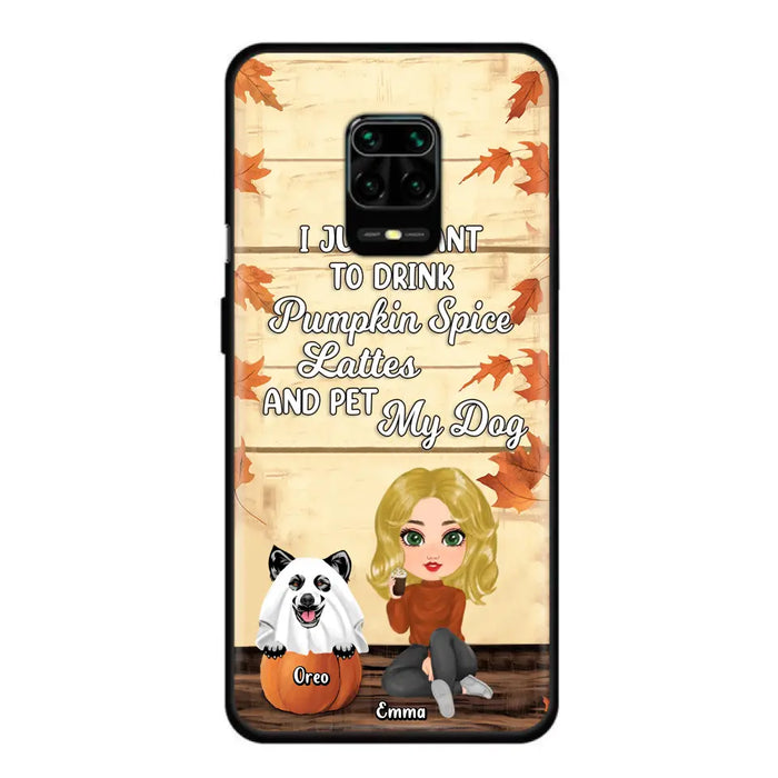 Custom Personalized Girl Dog/Cat Phone Case - Upto 5 Pets - Autumn Gift For Dog/Cat Lover - I Just Want To Drink Pumpkin Spice Lattes And Pet My Dogs - Case For Xiaomi/ Oppo/ Huawei