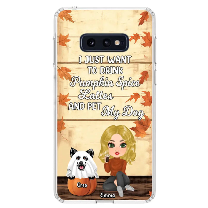 Custom Personalized Girl Dog/Cat Phone Case - Upto 5 Pets - Autumn Gift For Dog/Cat Lover - I Just Want To Drink Pumpkin Spice Lattes And Pet My Dogs - Case For iPhone And Samsung