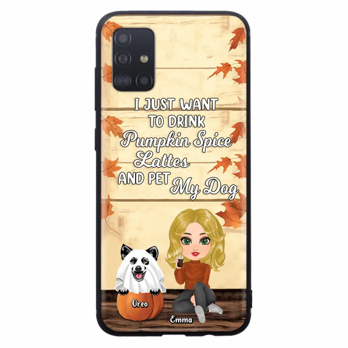 Custom Personalized Girl Dog/Cat Phone Case - Upto 5 Pets - Autumn Gift For Dog/Cat Lover - I Just Want To Drink Pumpkin Spice Lattes And Pet My Dogs - Case For iPhone And Samsung