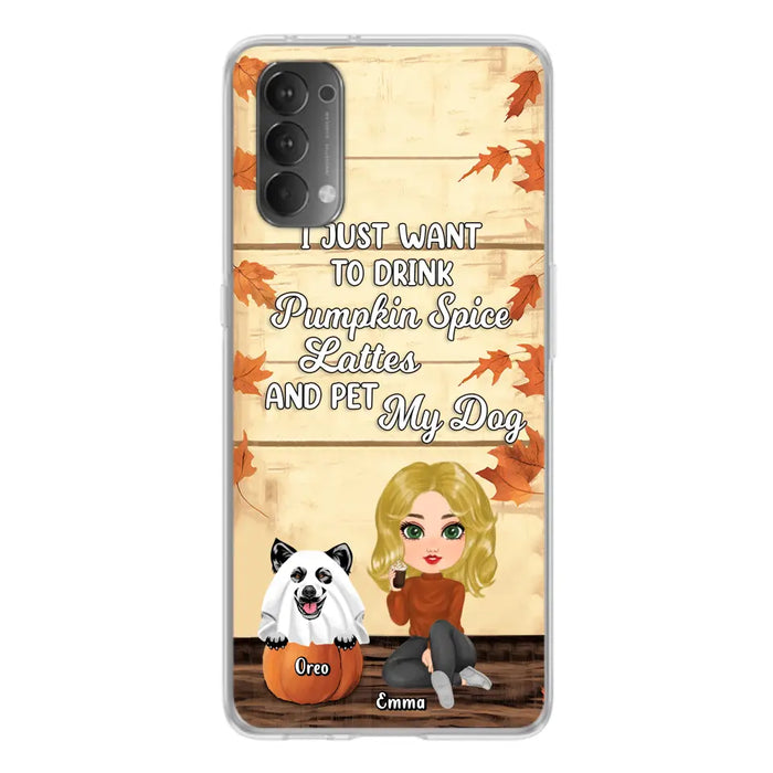 Custom Personalized Girl Dog/Cat Phone Case - Upto 5 Pets - Autumn Gift For Dog/Cat Lover - I Just Want To Drink Pumpkin Spice Lattes And Pet My Dogs - Case For Xiaomi/ Oppo/ Huawei