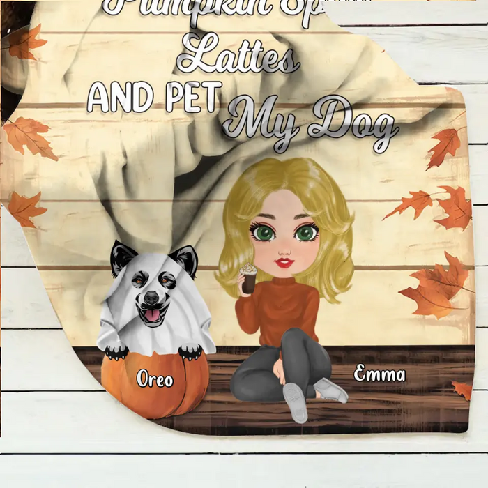 Custom Personalized Girl Dog/Cat Single Layer Fleece/ Quilt Blanket - Upto 5 Pets - Autumn Gift For Dog/Cat Lover - I Just Want To Drink Pumpkin Spice Lattes And Pet My Dogs