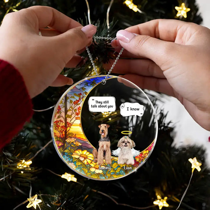 Custom Personalized Memorial Dog Acrylic Ornament - Upto 4 Dogs - Memorial Gift Idea For Dog Owners - They Still Talk About You