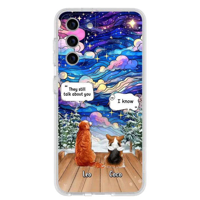 Personalized Dog Memorial Phone Case - Upto 4 Pets - Memorial Gift Idea For Dog/ Cat/ Rabbit Lovers - They Still Talk About You - Case For iPhone/Samsung