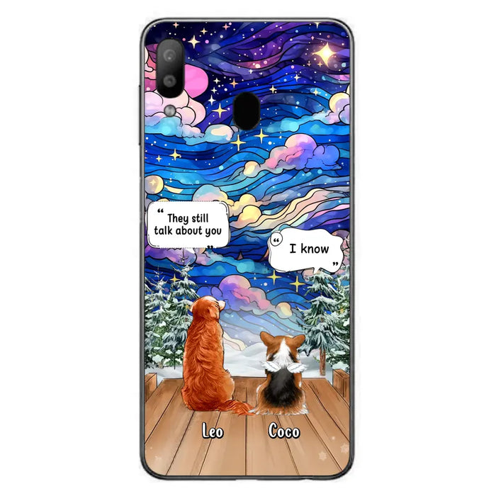 Personalized Dog Memorial Phone Case - Upto 4 Pets - Memorial Gift Idea For Dog/ Cat/ Rabbit Lovers - They Still Talk About You - Case For iPhone/Samsung