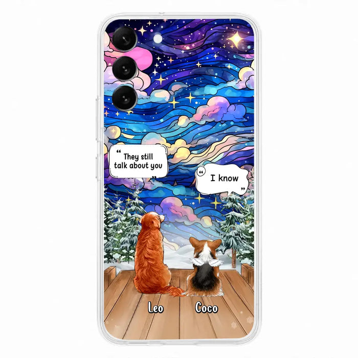 Personalized Dog Memorial Phone Case - Upto 4 Pets - Memorial Gift Idea For Dog/ Cat/ Rabbit Lovers - They Still Talk About You - Case For iPhone/Samsung