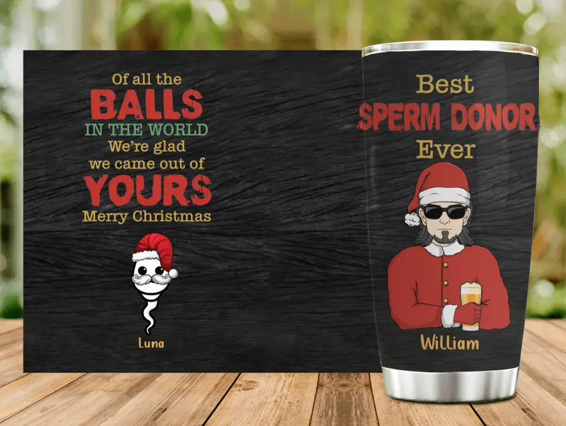 Personalized Christmas Dad Tumbler - Up to 6 Sperms Kids - Christmas Gift Idea For Dad - Merry Christmas Best Sperm Donor